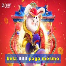 bela 888 paga mesmo